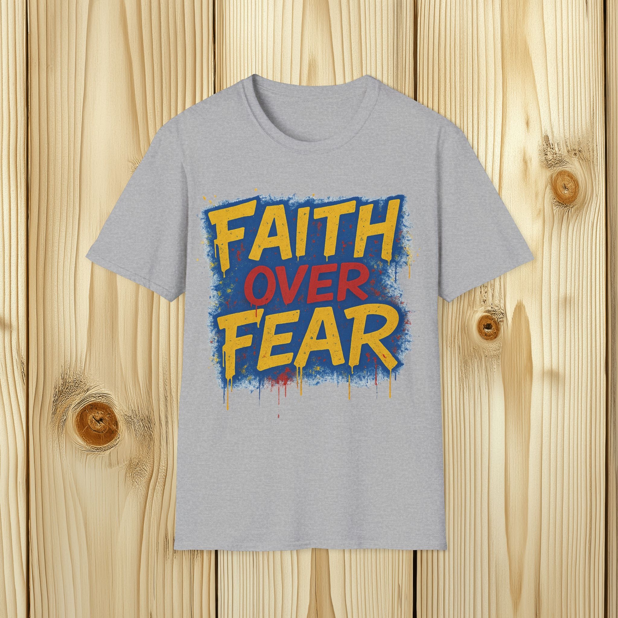 Faith Over Fear Graffiti