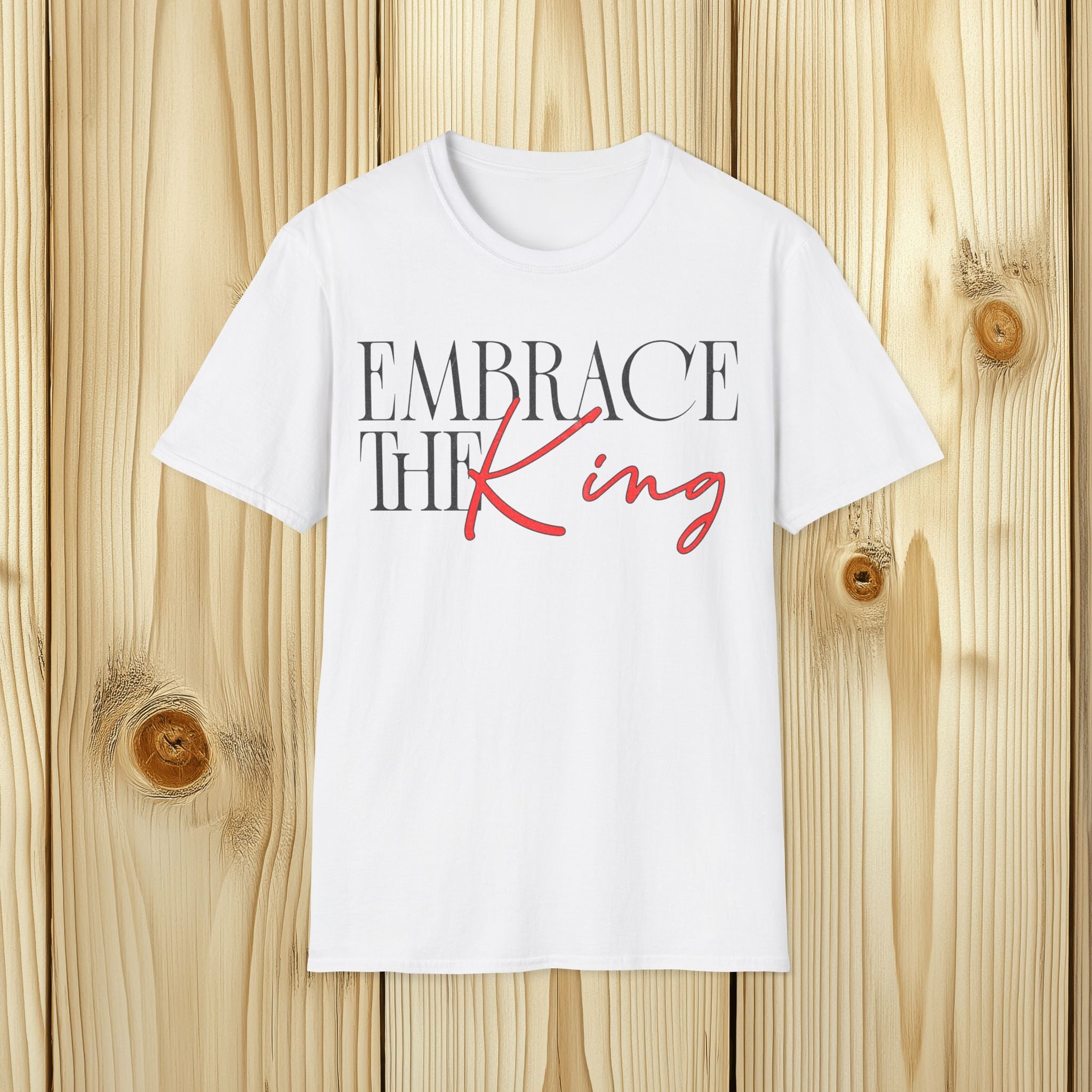 Embrace The King