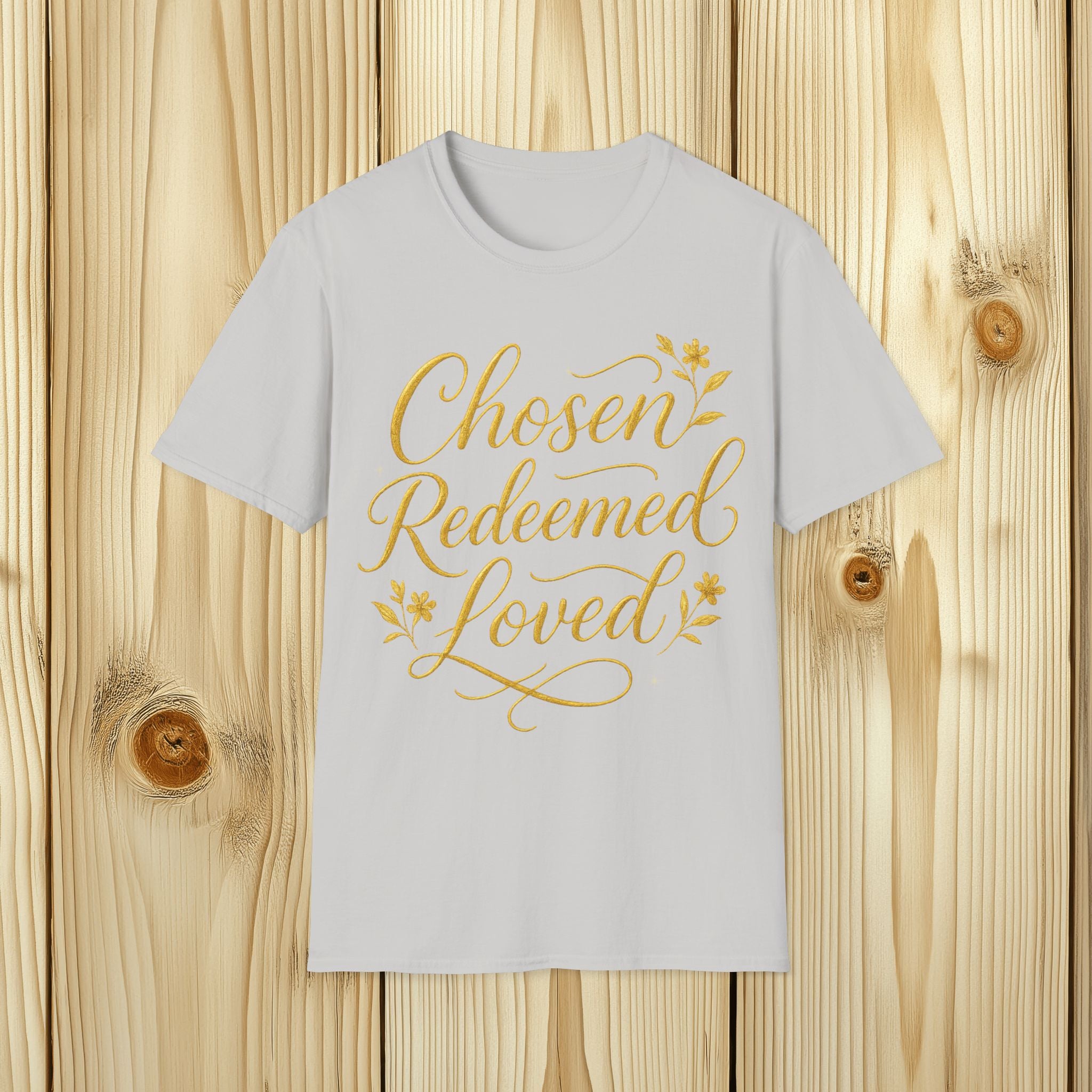 Chosen Redeemed Loved
