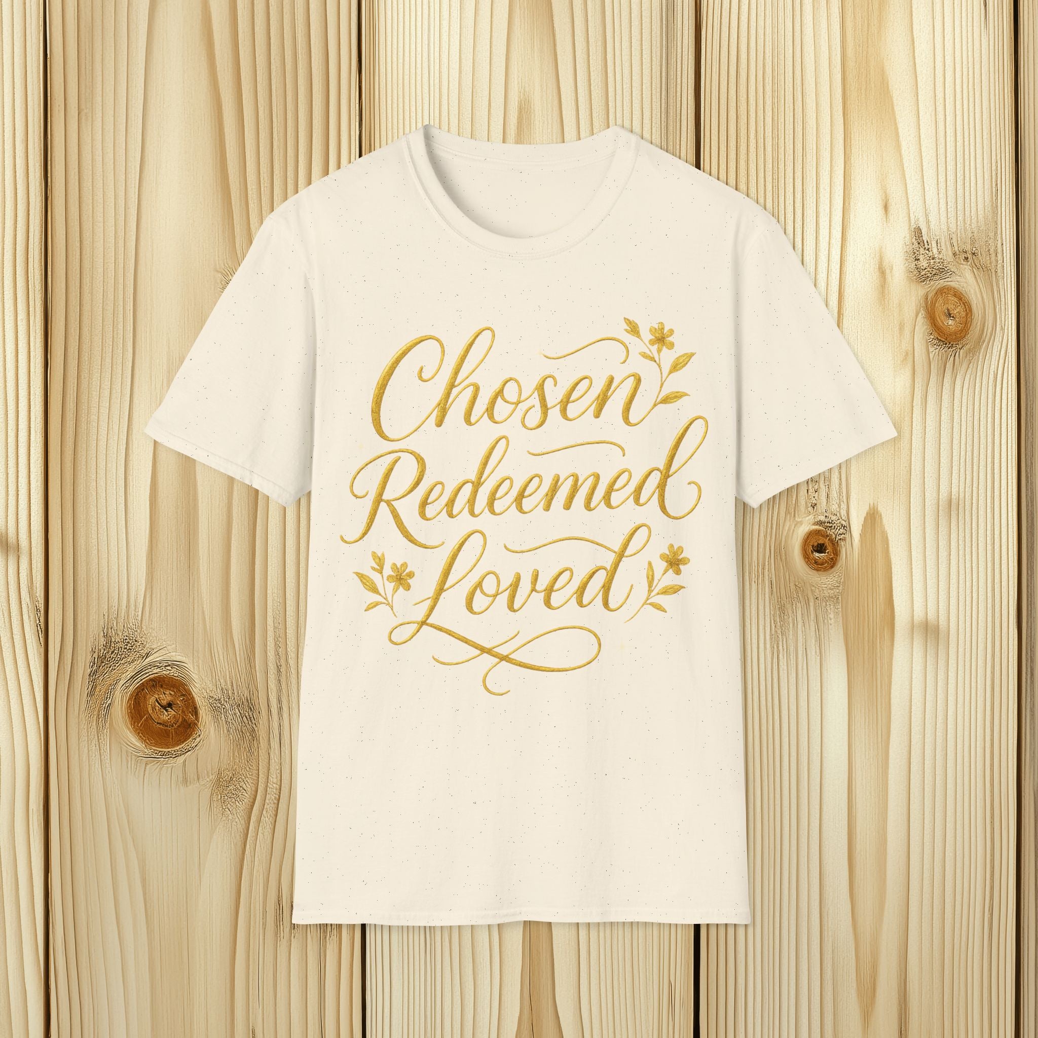 Chosen Redeemed Loved