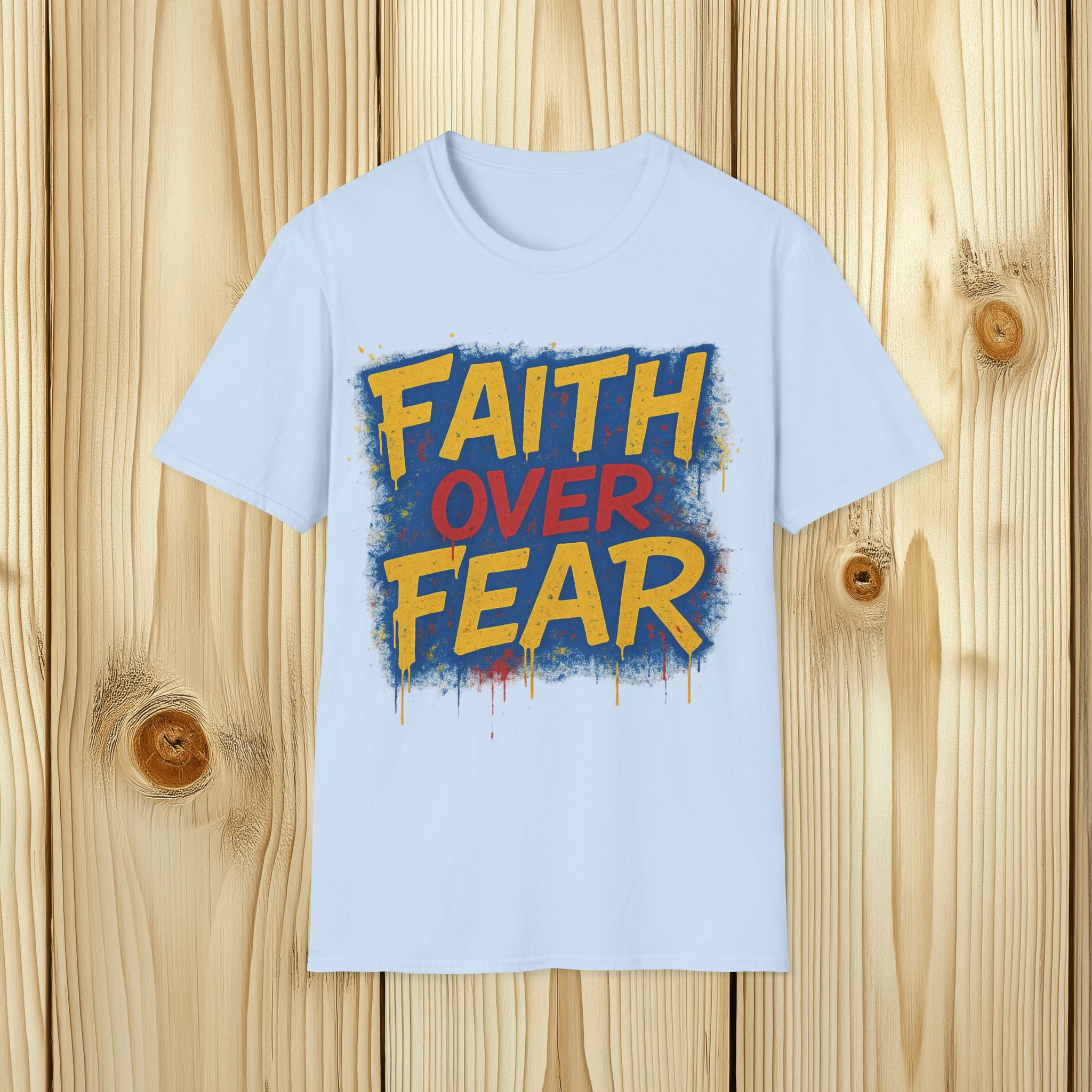 Faith Over Fear Graffiti