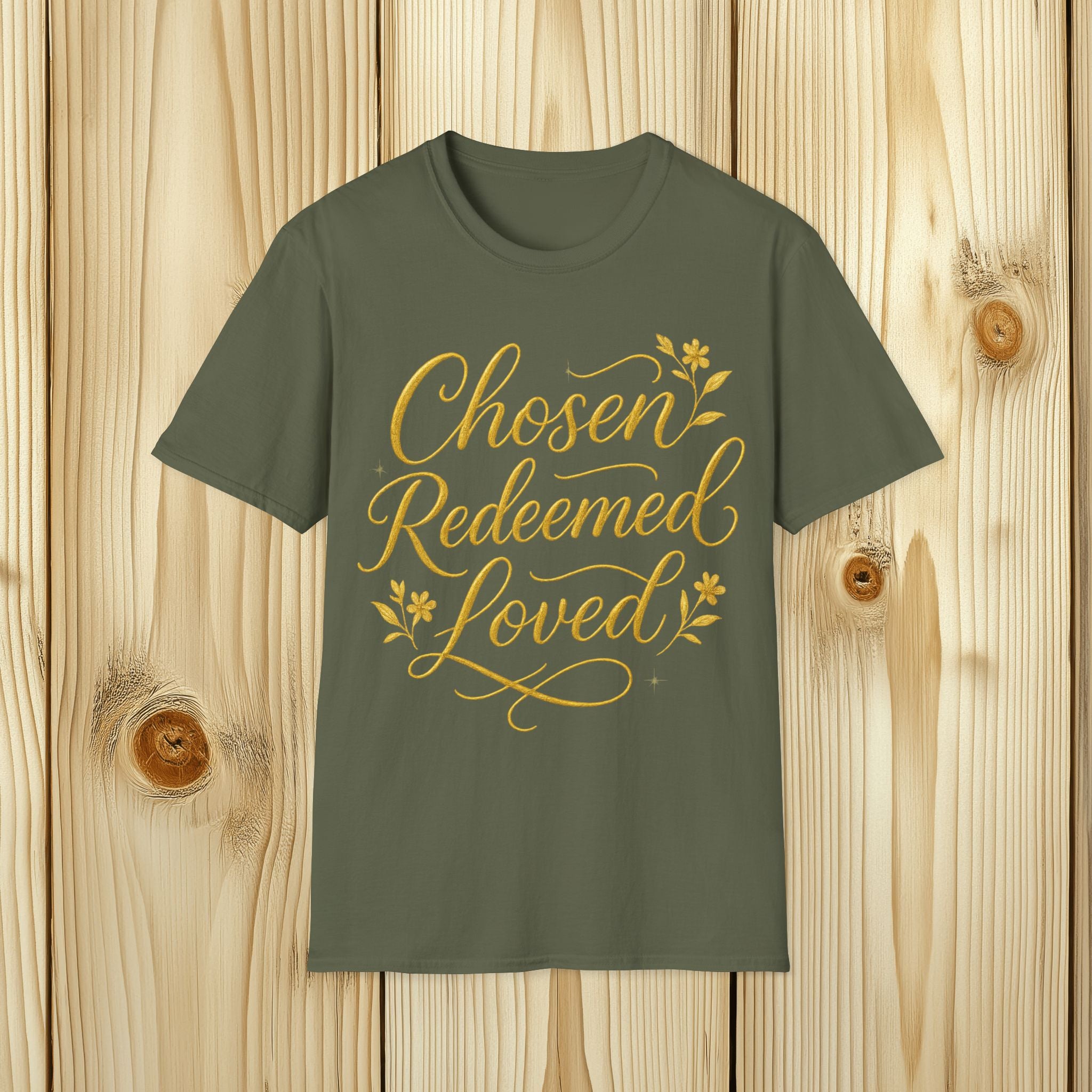 Chosen Redeemed Loved