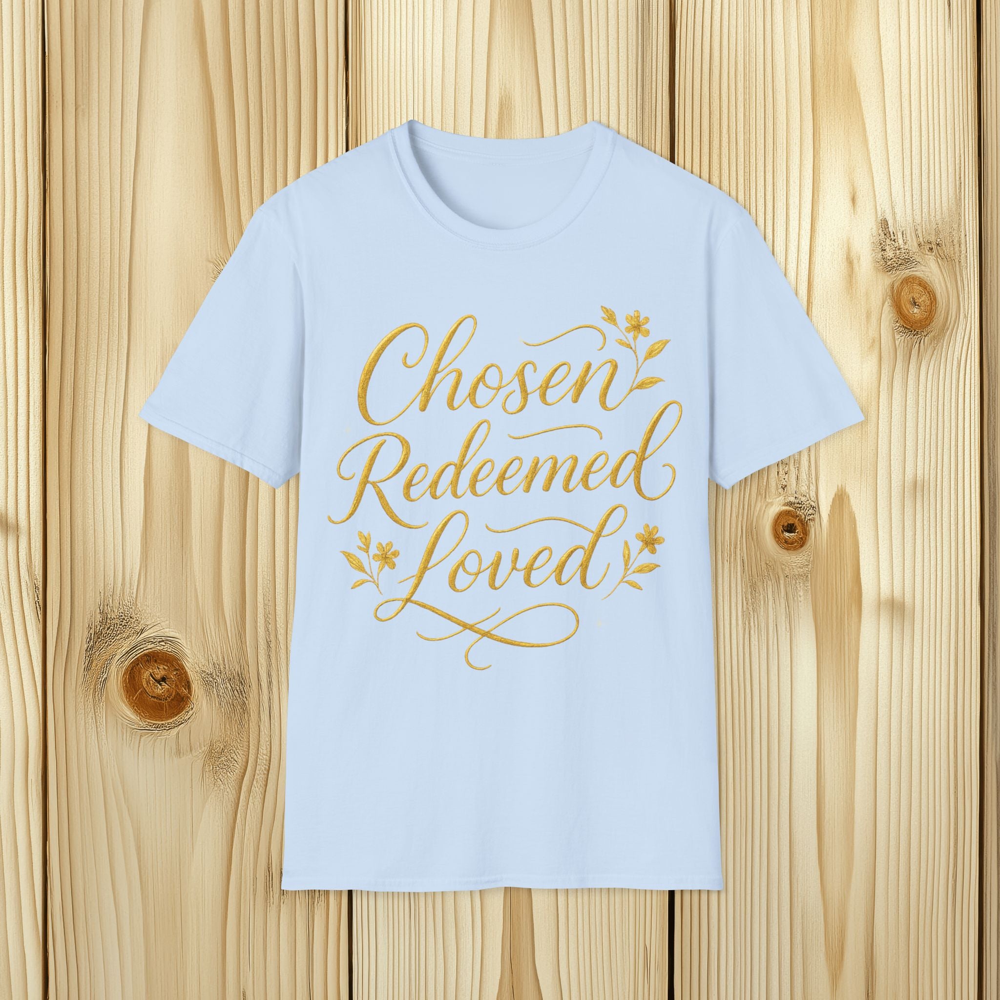 Chosen Redeemed Loved