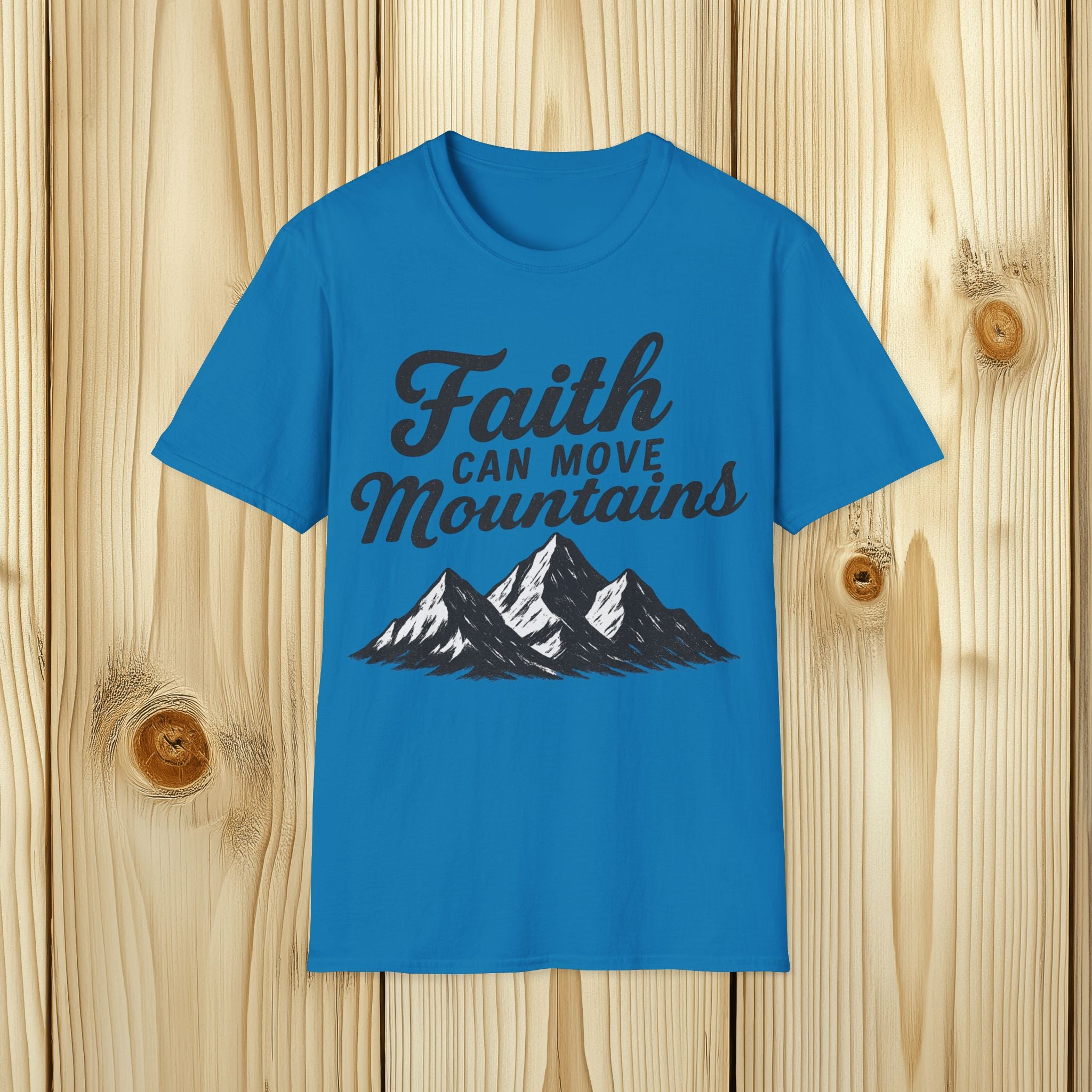 Faith Can Move Mountains