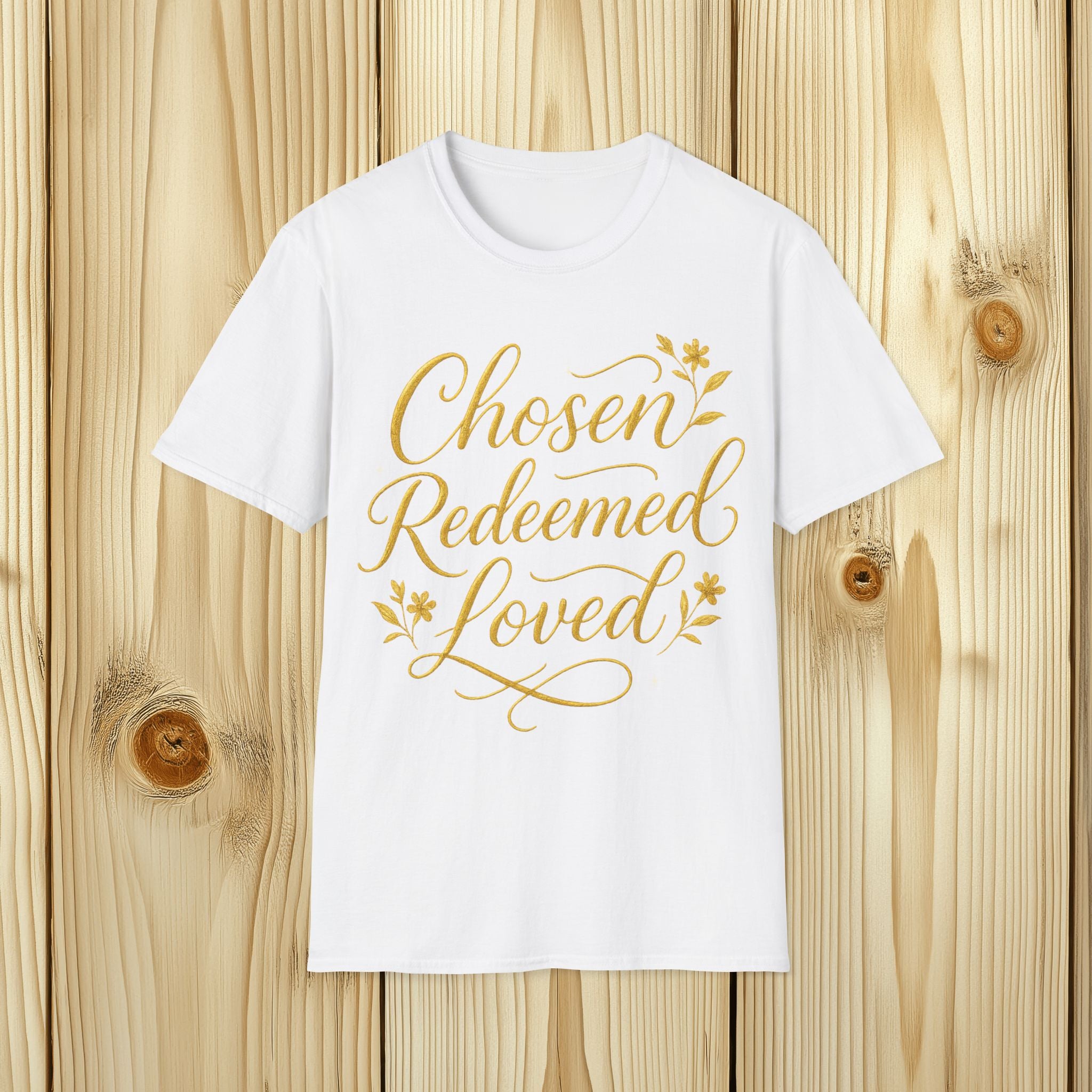 Chosen Redeemed Loved